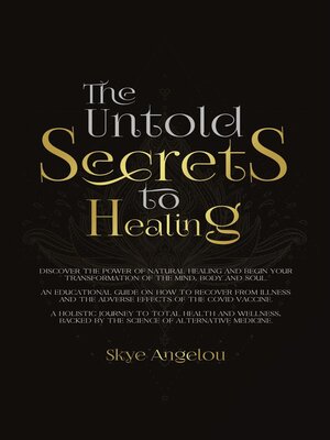 cover image of The Untold Secrets to Healing